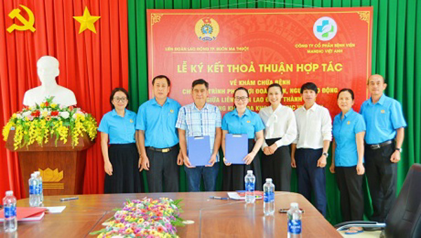 Liên đoàn Lao động TP Buôn Ma Thuột ký kết thỏa thuận hợp tác chương trình phúc lợi đoàn viên, người lao động